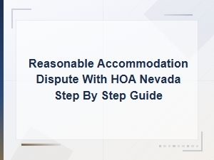 Nevada Hoa Reasonable Accommodation Dispute Guide