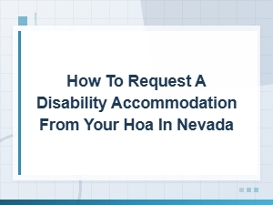Hoa Disability Accommodation Requests in Nevada