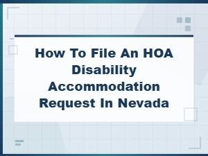 Filing an Hoa Disability Accommodation Request in Nevada
